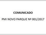 Comunicado_01_PMI_NOVO_PARQUE_2017